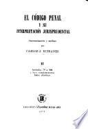 El Código penal y su interpretación jurisprudencial