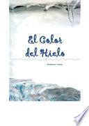 El Color del Hielo
