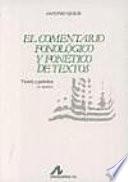 El comentario fonológico y fonético de textos