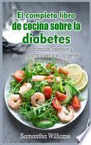 El Completa Libro de cocina sobre la diabetes