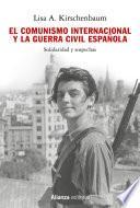 El comunismo internacional y la Guerra Civil española