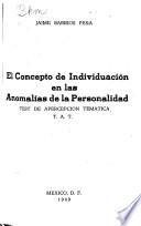 El concepto de individuación en las anomalías de la personalidad