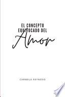 El concepto equivocado del amor