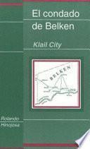 El condado de Belken--Klail City