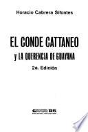 El conde Cattáneo y la querencia de Guayana