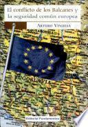 El conflicto de los Balcanes y la seguridad común europea