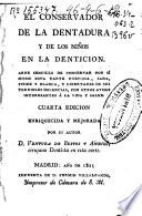 El conservador de la dentadura y de los niños en la dentición