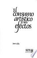 El consumo artístico y sus efectos
