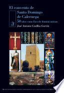 El convento de Santo Domingo de Caleruega