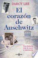 El Corazón de Auschwitz / the Heart of Auschwitz