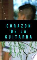 El corazón de la guitarra