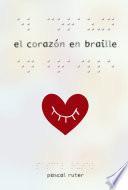El corazón en braille