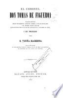 El coronel Don Tomás de Figueroa