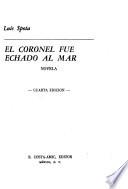 El coronel fue echado al mar