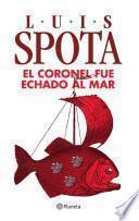 El coronel fue echado al mar
