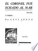 El coronel fué echado al mar
