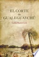 El corte de Gualeguaychú