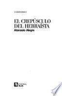 El crepúsculo del hebraísta