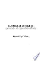 El crisol de los siglos