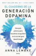 El cuaderno de la generación dopamina