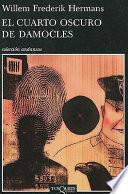 El Cuarto Oscuro de Damocles