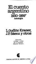 El Cuento argentino, 1930-1959: L. Gudiño Kramer, J.P. Sáenz y otros