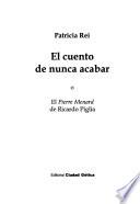 El cuento de nunca acabar, o, El Pierre Menard de Ricardo Piglia