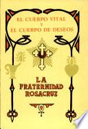 El Cuerpo Vital y el Cuerpo de Deseos
