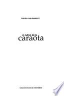 El cultivo de la caraota