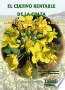 El Cultivo Rentable de la Colza