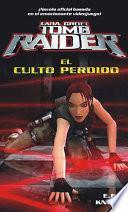 El culto perdido (Tom Rider)
