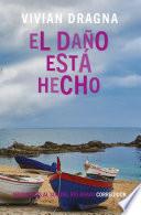 El daño está hecho