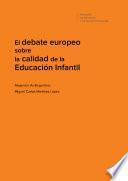 El debate europeo sobre la calidad de la Educación Infantil