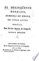 El delinqüente honrado; Comedia en prosa, en cinco actos ... Octava edicion