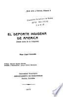 El deporte indígena de América desde antes de la conquista