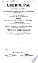 El Derecho civil español (en forma de código)