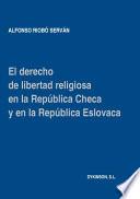 El derecho de libertad religiosa en la República Checa y en la República Eslovaca