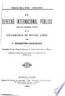 El derecho internacional público segun el programa vigente en la Universidad de Buenos Aires