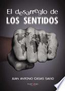 El desarreglo de los sentidos