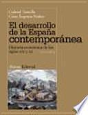 El desarrollo de la España contemporánea