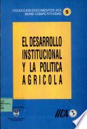 El desarrollo institucional y la polí­tica agrí­cola. No. 5