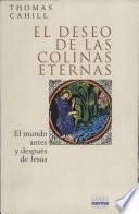 El deseo de las colinas eternas