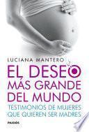 El deseo más grande del mundo