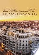 El destino inexorable de Luis Martín-Santos