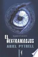 El destramaojos