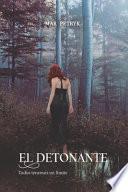 El detonante