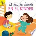 El día de Sarah en el kínder