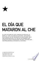 El día que mataron al Che