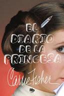 El Diario de la Princesa / The Princess Diarist