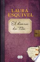 El Diario de Tita (Como Agua Para Chocolate 2) / Tita's Diary